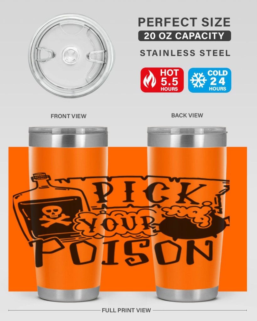 pick your poison 32#- halloween- Tumbler