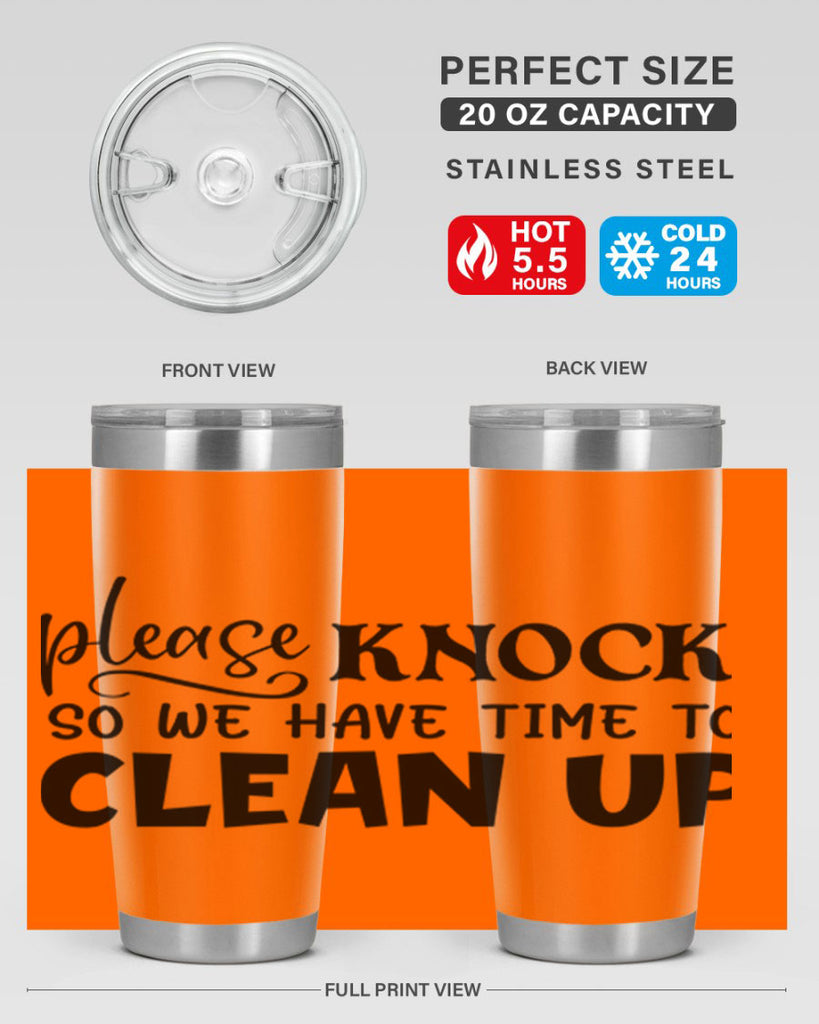 please knock so we have time to clean up 54#- home- Tumbler