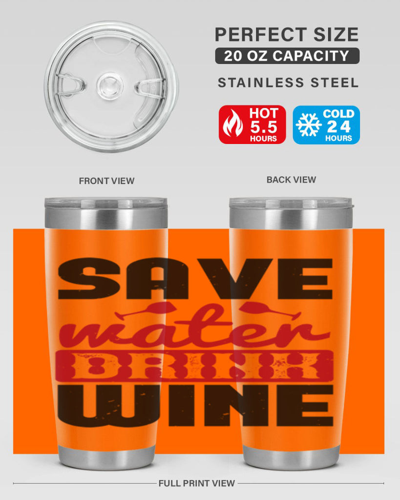 save water drink wine 122#- wine- Tumbler