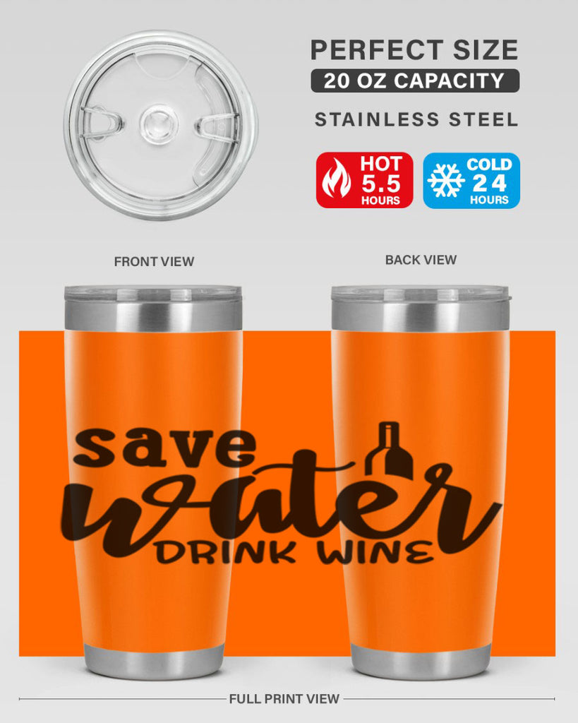 save water drink wine 169#- wine- Tumbler