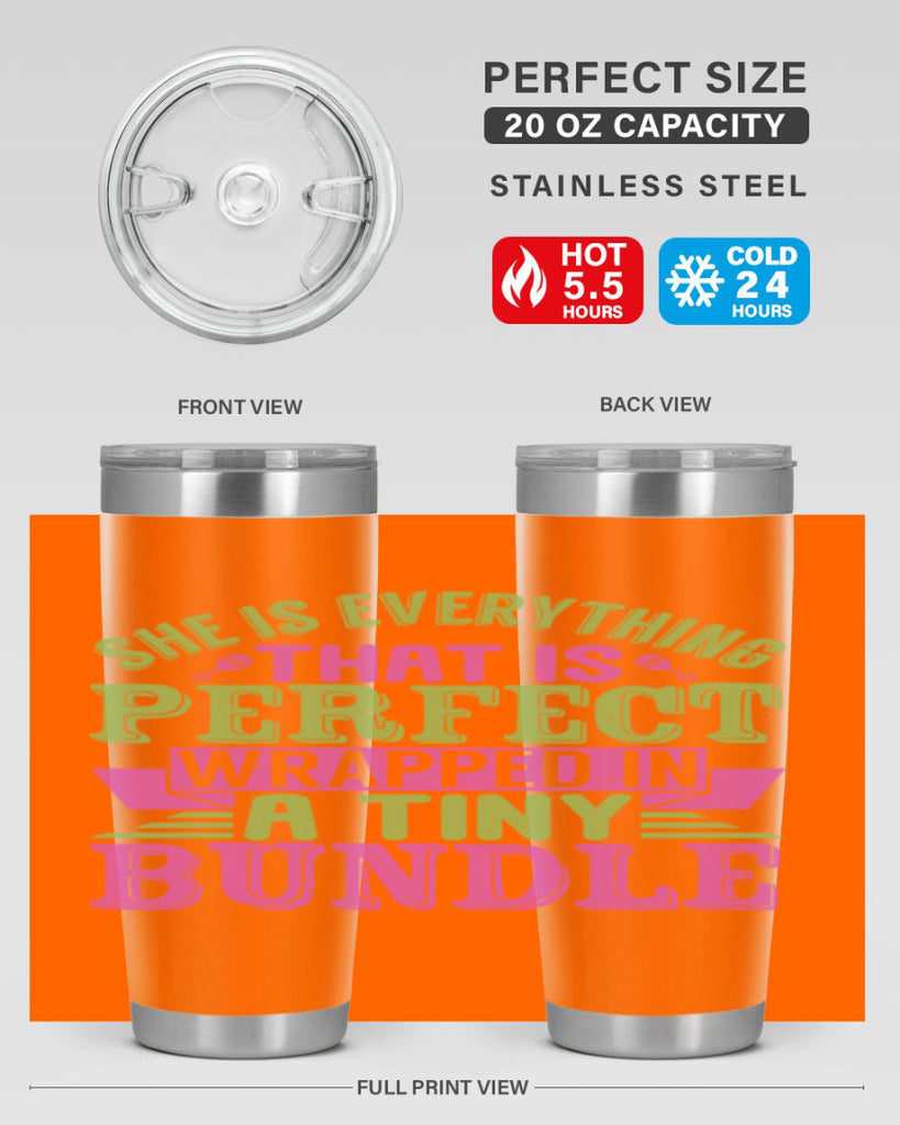 she is everything that is perfect Style 174#- baby- tumbler