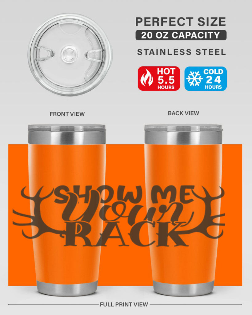 show me your rack 3#- hunting- Tumbler