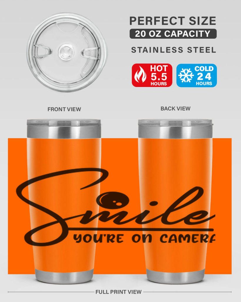 smile youre on camera 52#- home- Tumbler