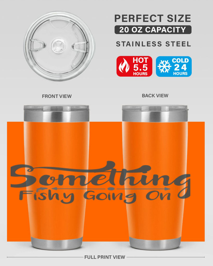 something 36#- fishing- Tumbler