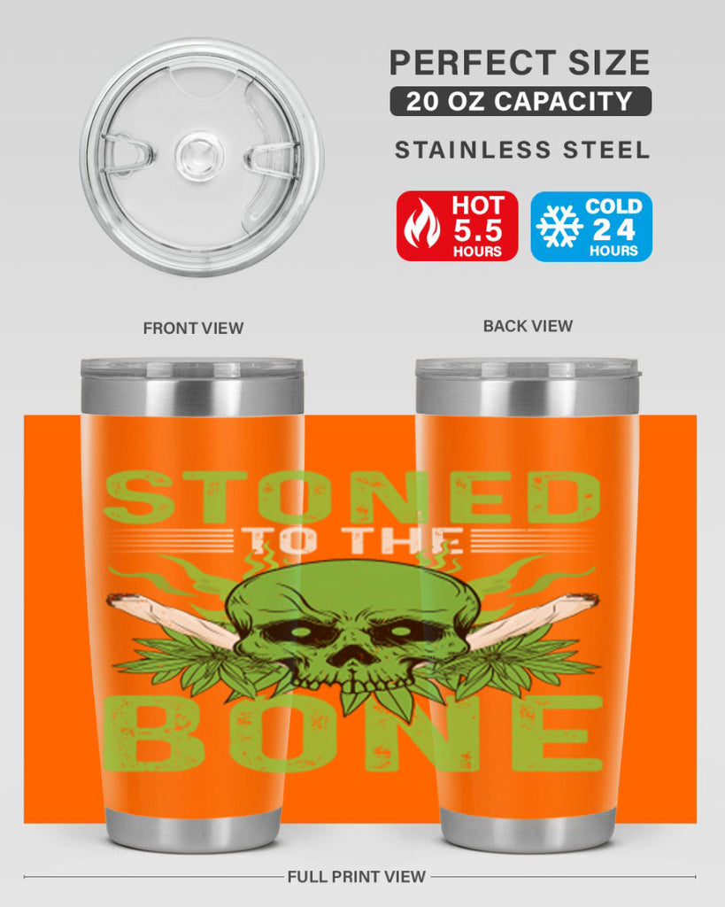 stoned to the bone 254#- marijuana- Tumbler