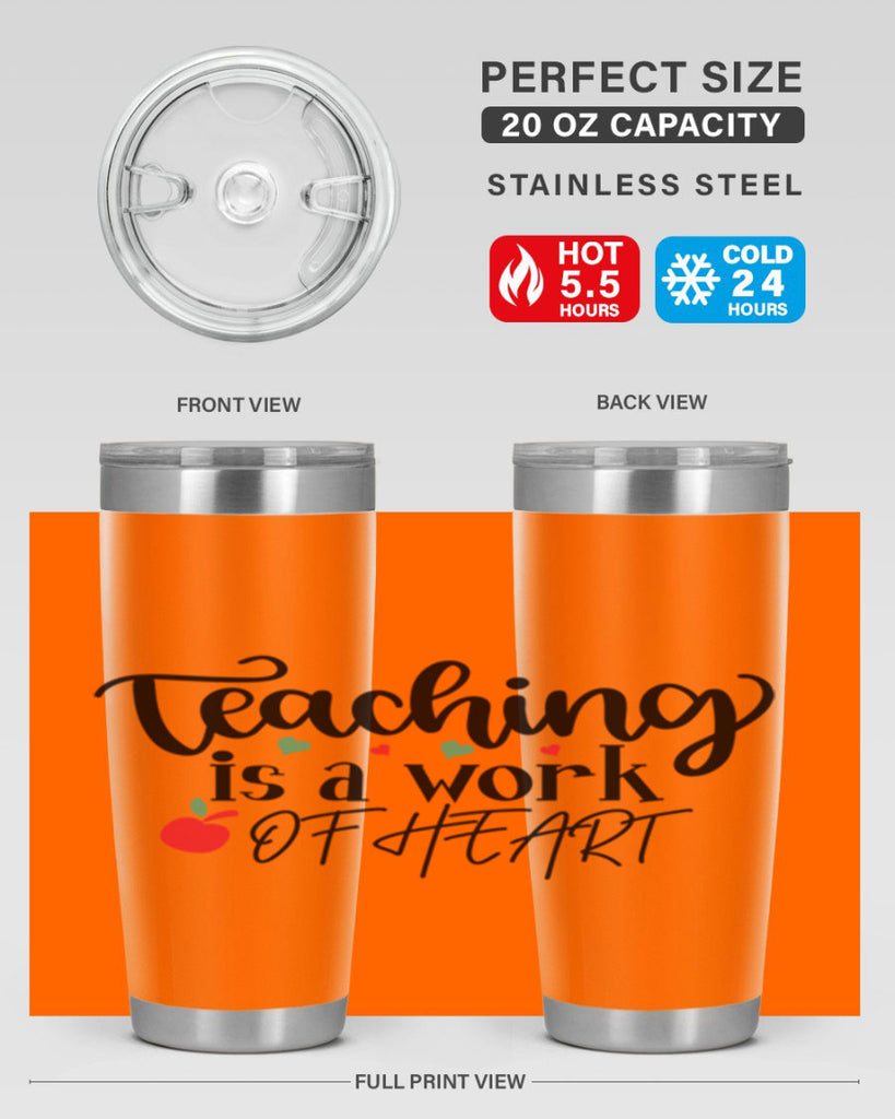 teaching is a work of heart Style 130#- teacher- tumbler