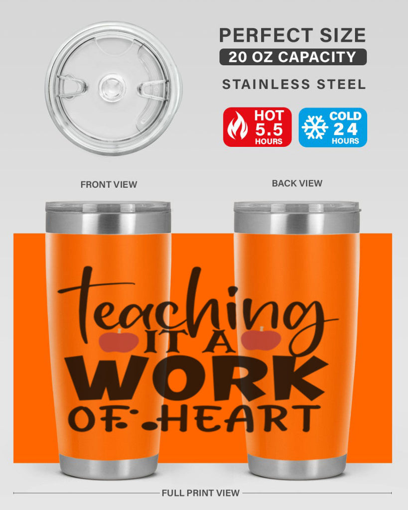 teaching it a work of heart Style 124#- teacher- tumbler
