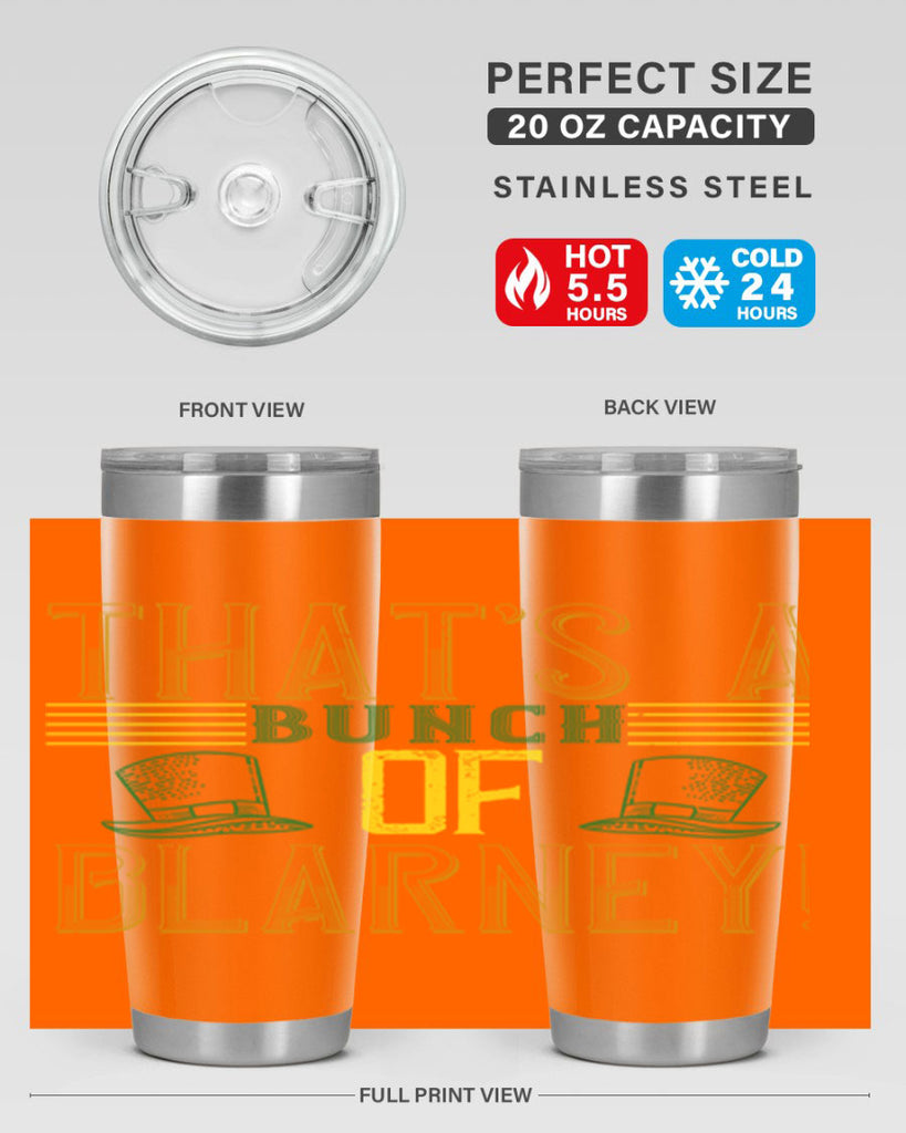 that’s a bunch of blarney Style 12#- St Patricks Day- Tumbler