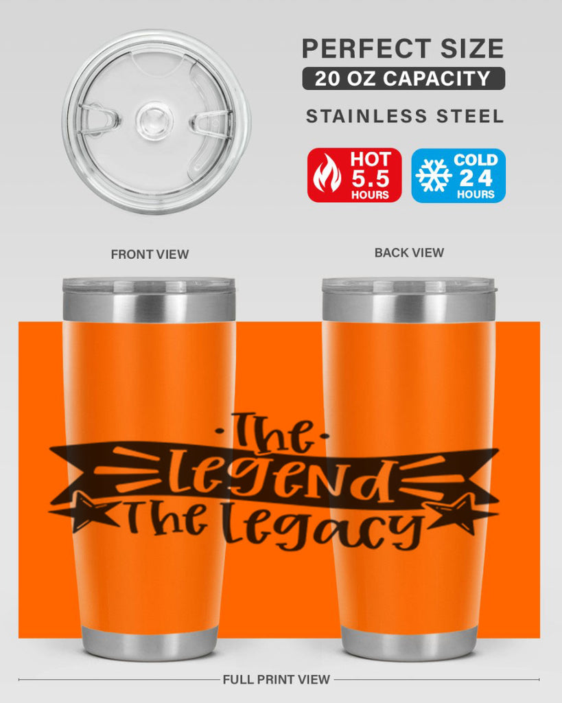 the legend the legacy 16#- fathers day- Tumbler