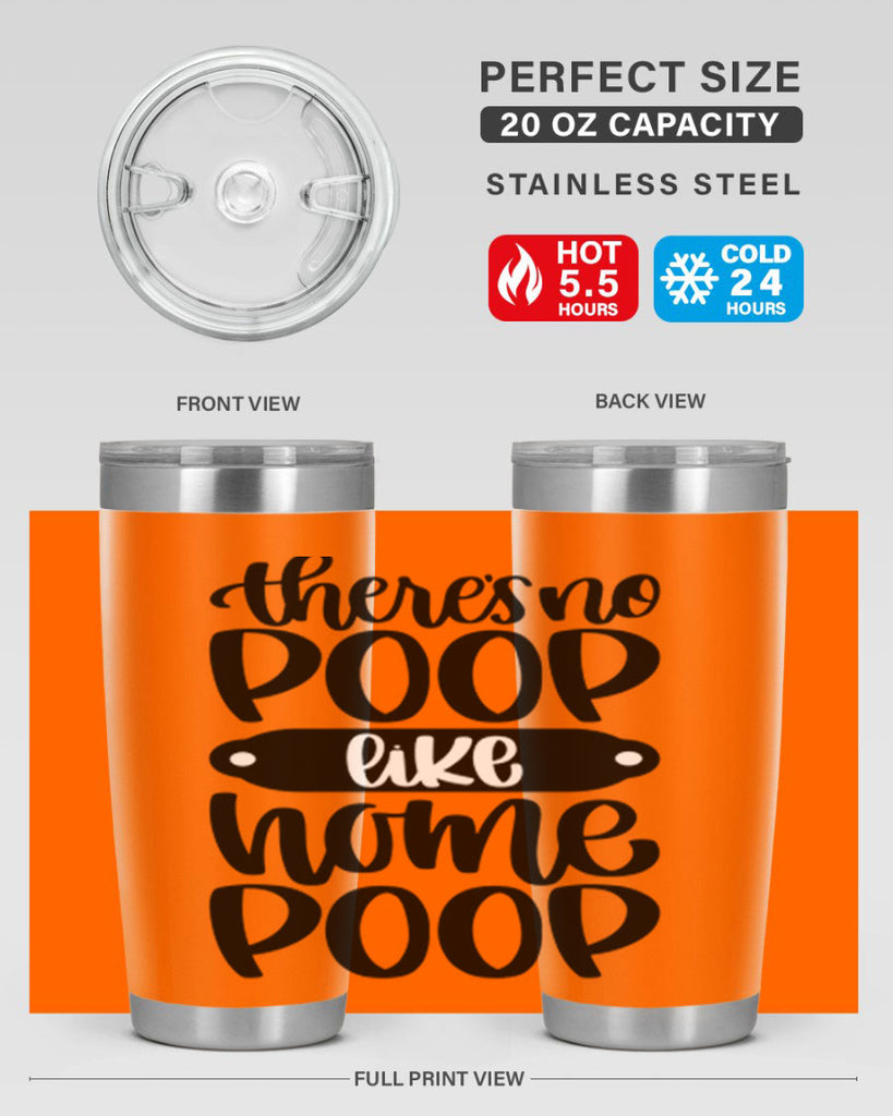 there is no poop like home poop 11#- bathroom- Tumbler