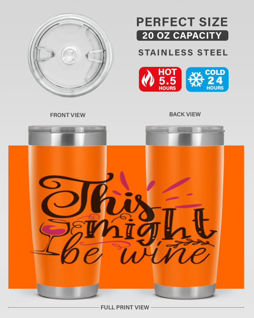 this might be wine 153#- wine- Tumbler