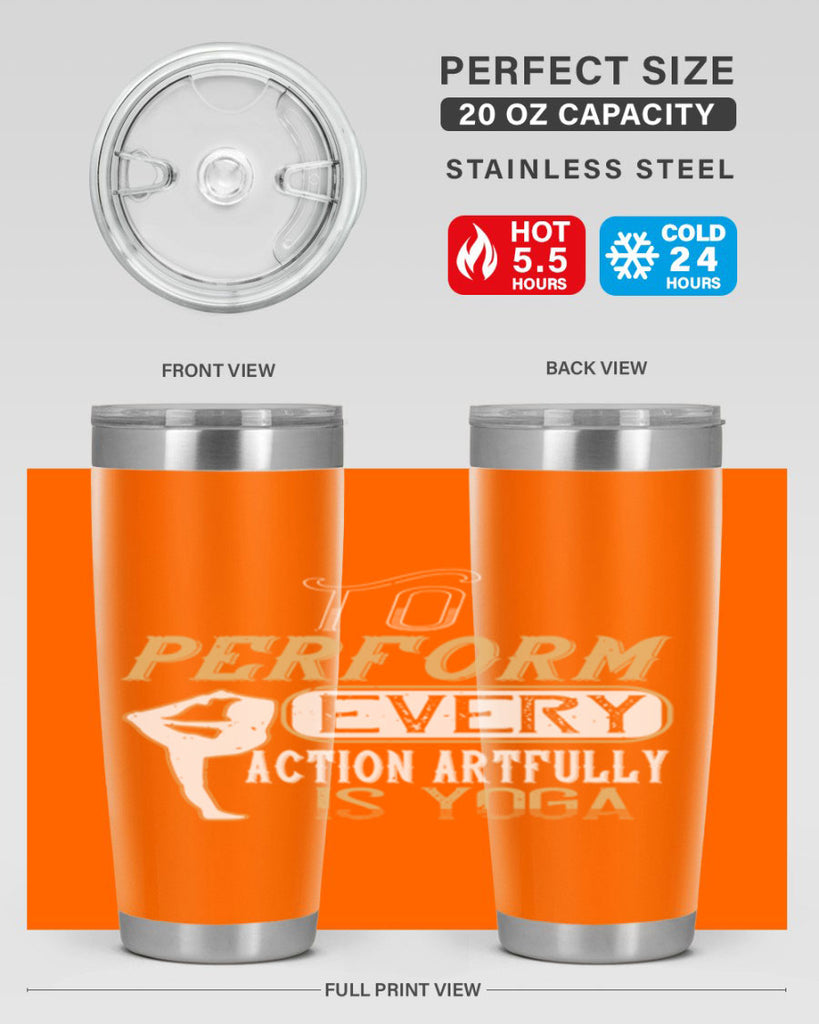 to perform every action artfully is yoga 46#- yoga- Tumbler