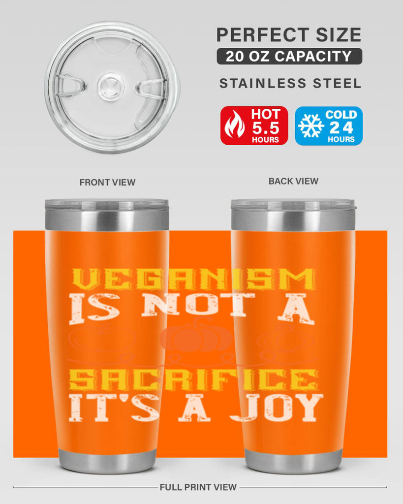 veganism is not a sacrificeits a joy 17#- vegan- Tumbler