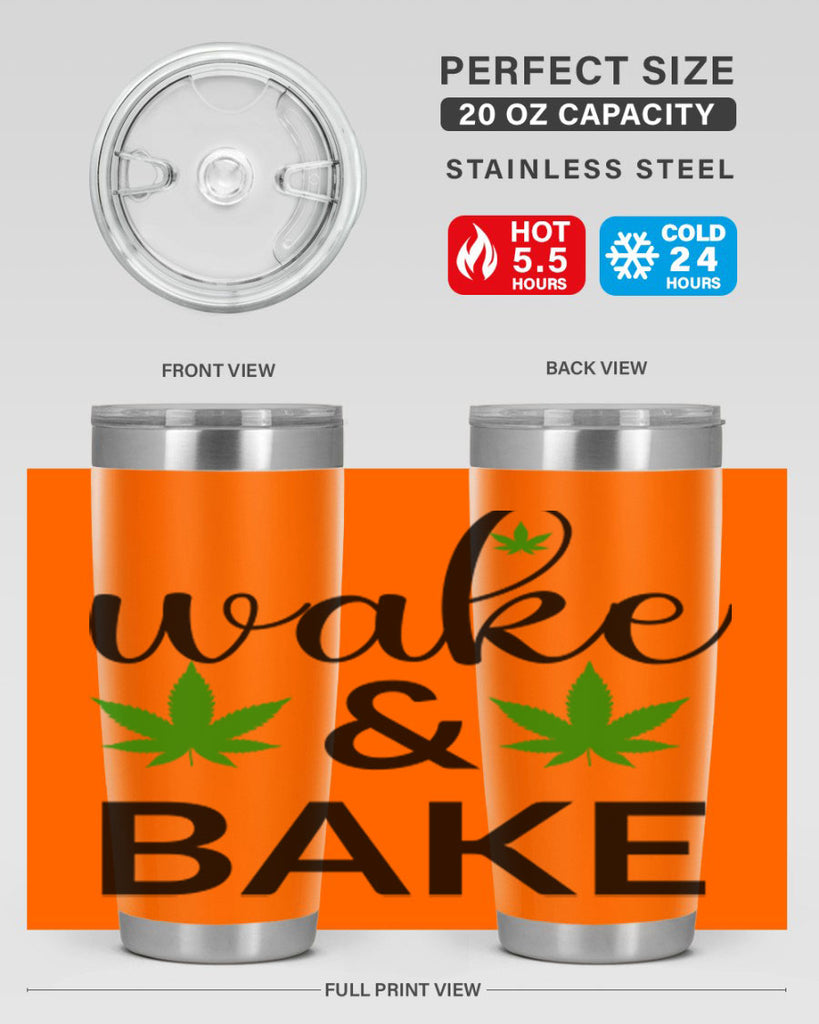 wake and bake 272#- marijuana- Tumbler