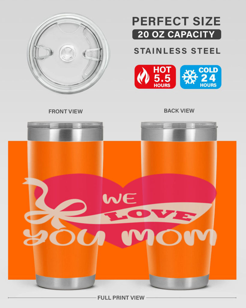 we love you mom 26#- mom- Tumbler