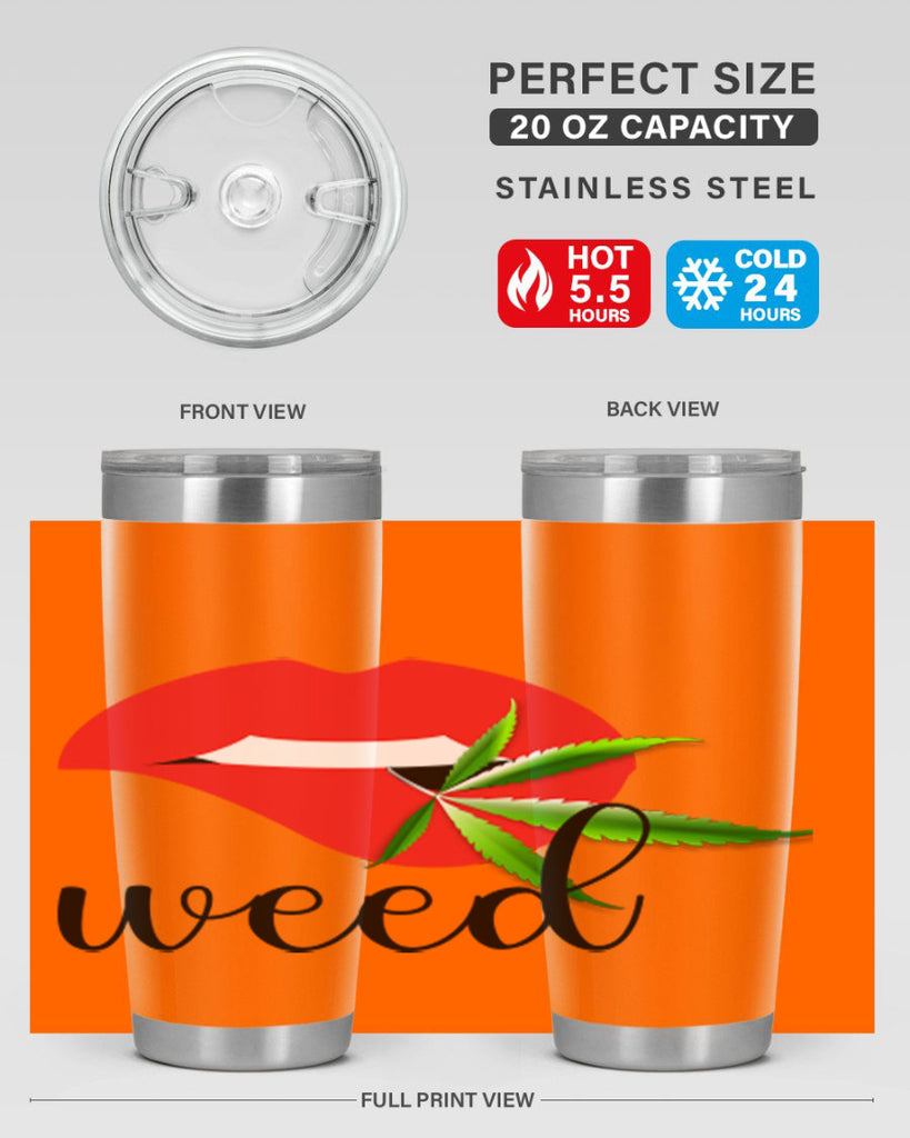 weed lips 297#- marijuana- Tumbler