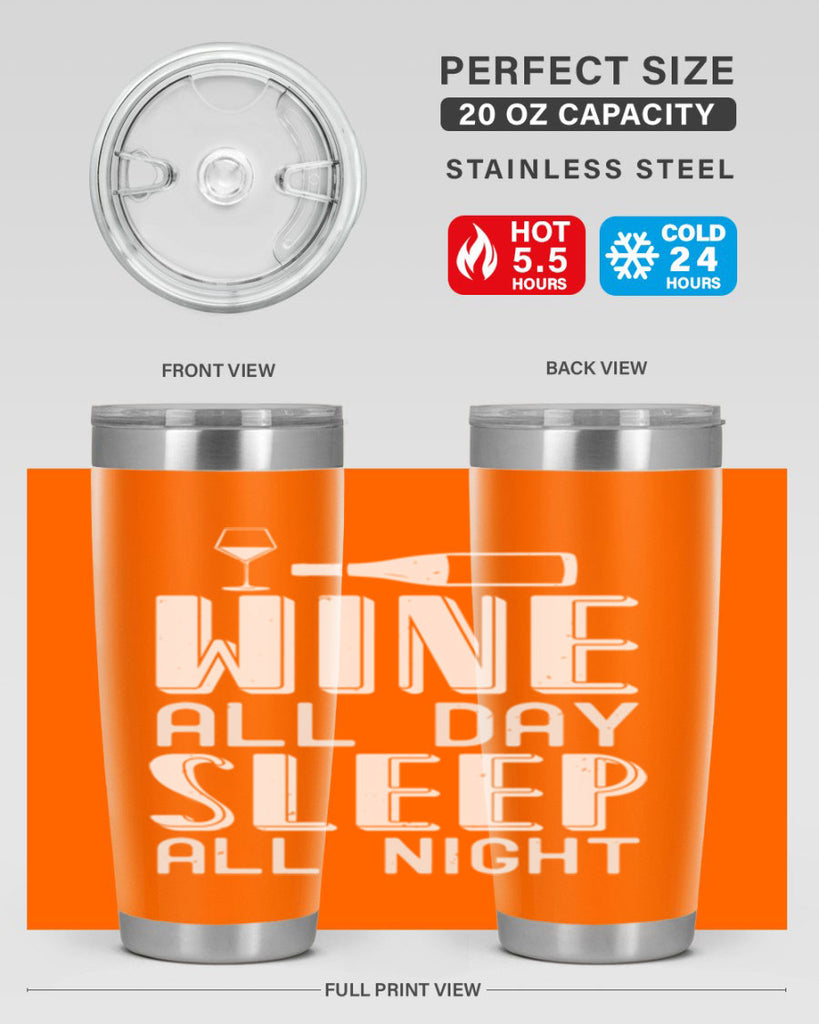 wine all day sleep all night 108#- wine- Tumbler