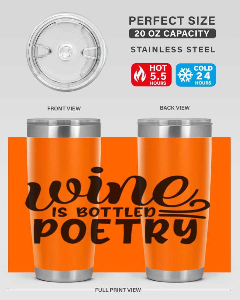 wine is bottled poetry 143#- wine- Tumbler