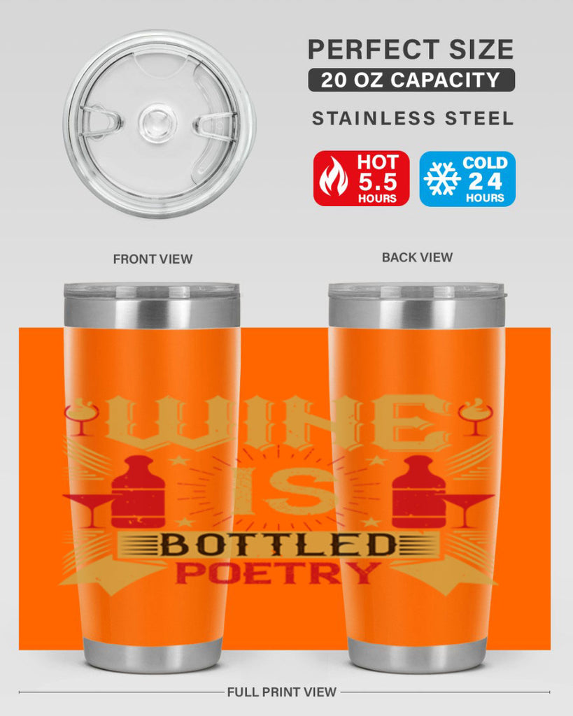 wine is bottled poetry 18#- drinking- Tumbler