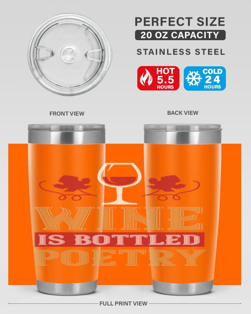 wine is bottled poetry 5#- wine- Tumbler