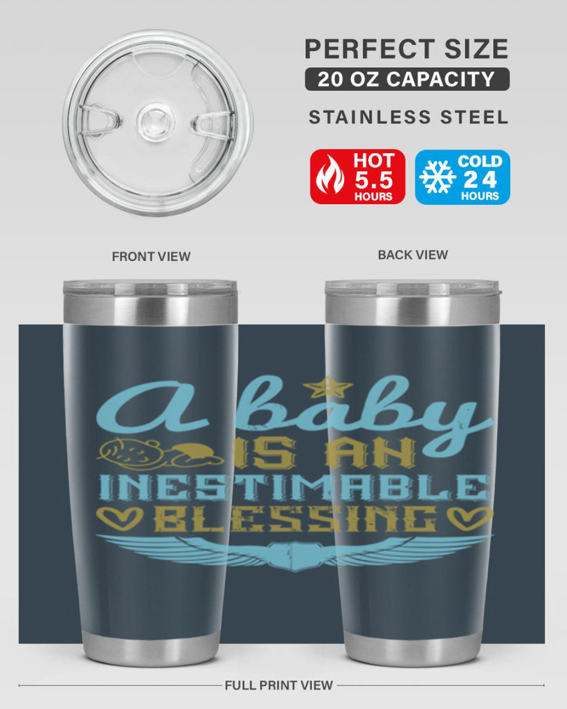 A baby is an inestimable blessing Style 141#- baby- tumbler
