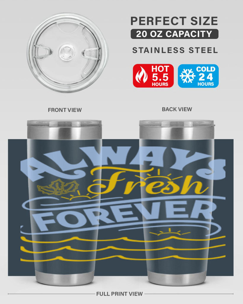Always fresh forever15#- winter- Tumbler