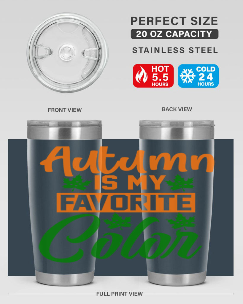 Autumn is My Favorite Color 21#- fall- Tumbler