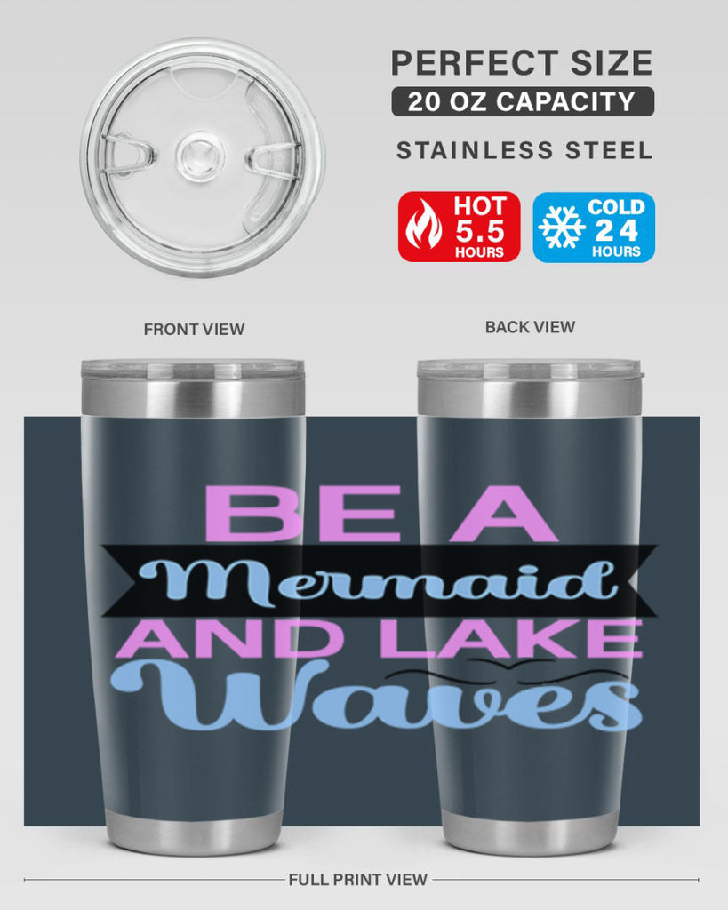 Be A Mermaid And Lake Waves 42#- mermaid- Tumbler