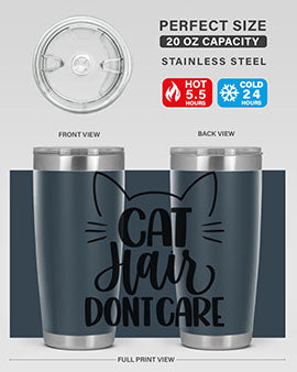 Cat Hair Dont Care Style 82#- cat- Tumbler