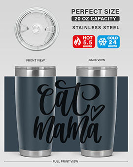 Cat Mama Style 83#- cat- Tumbler