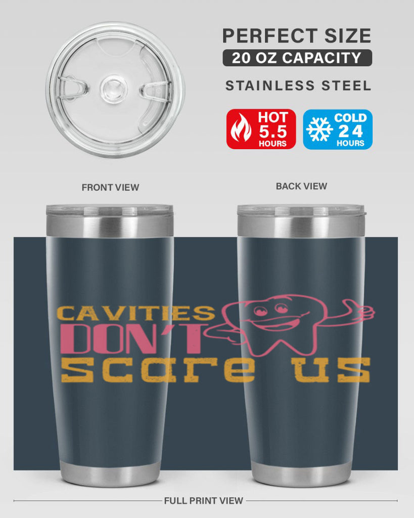 Cavities don’t scare us Style 49#- dentist- tumbler