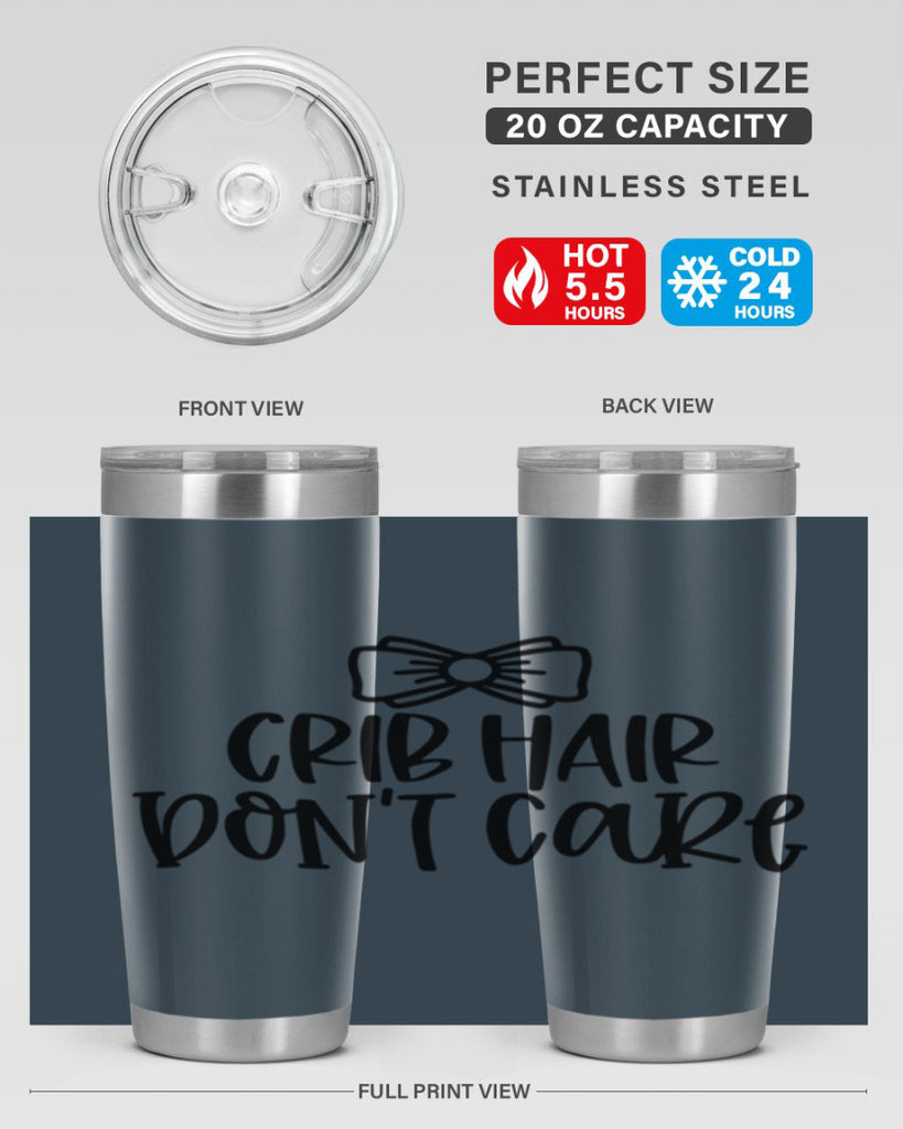 Crib Hair Dont Care Style 103#- baby- tumbler