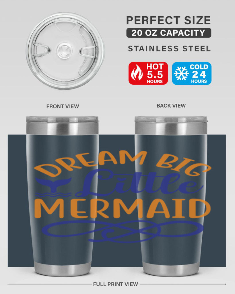 Dream Big Little Mermaid 115#- mermaid- Tumbler