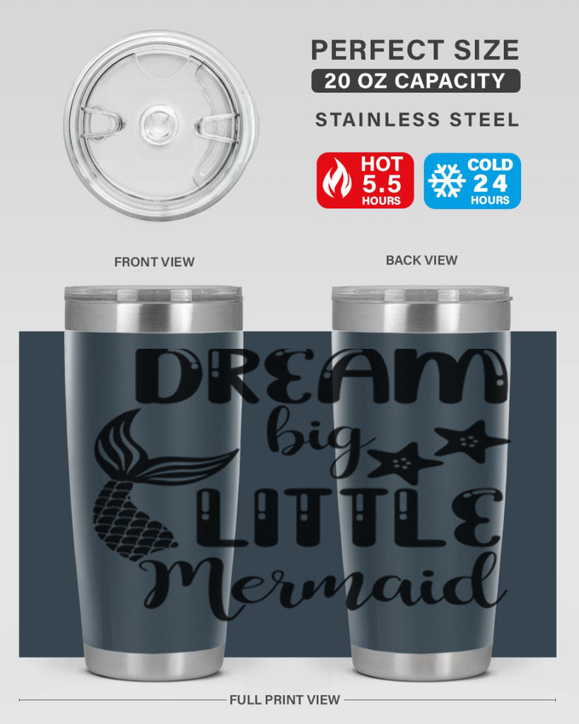 Dream big little Mermaid 131#- mermaid- Tumbler