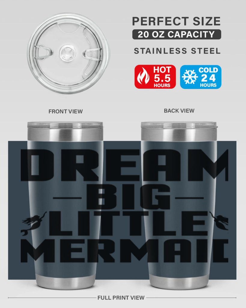 Dream big little mermaid 132#- mermaid- Tumbler