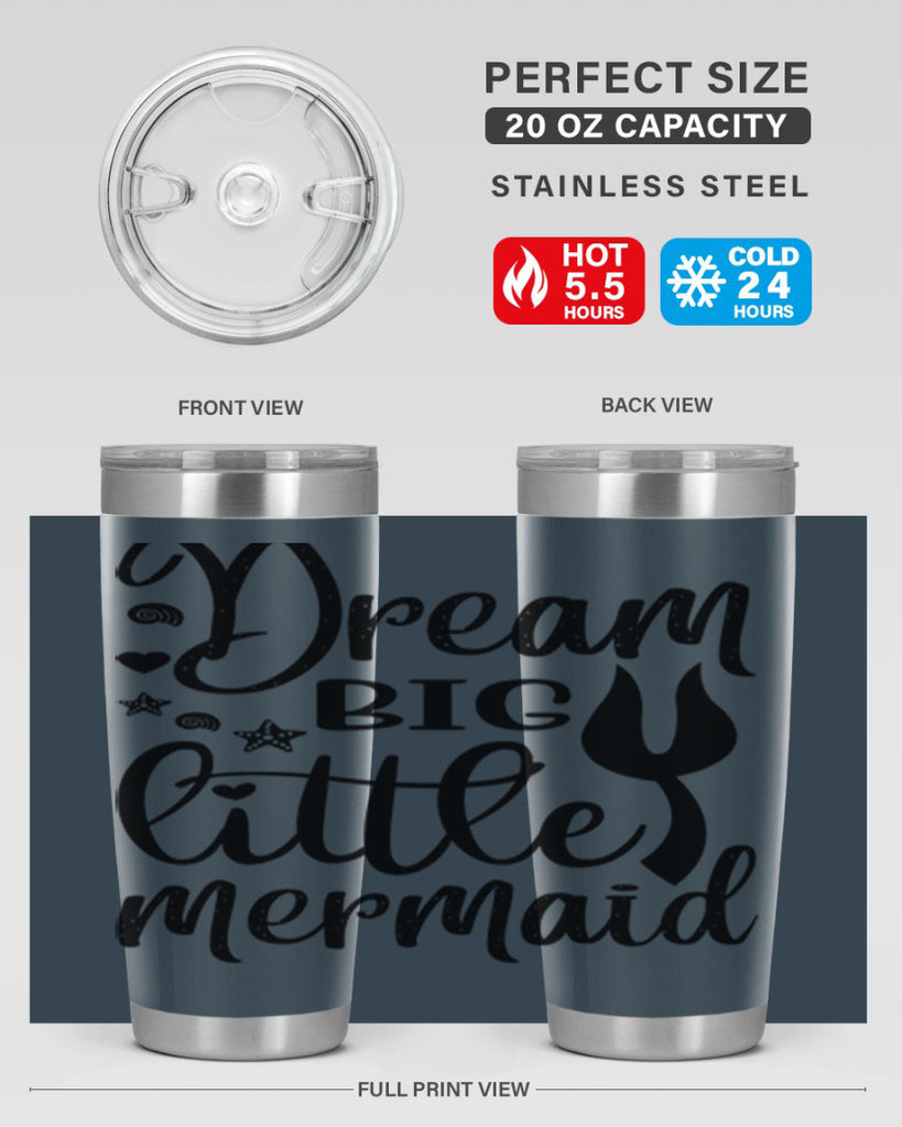 Dream big little mermaid 136#- mermaid- Tumbler