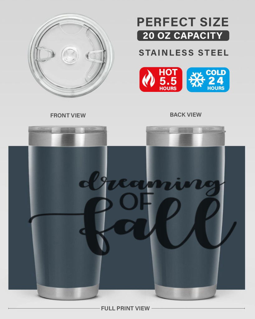 Dreaming Of Fall 73#- fall- Tumbler