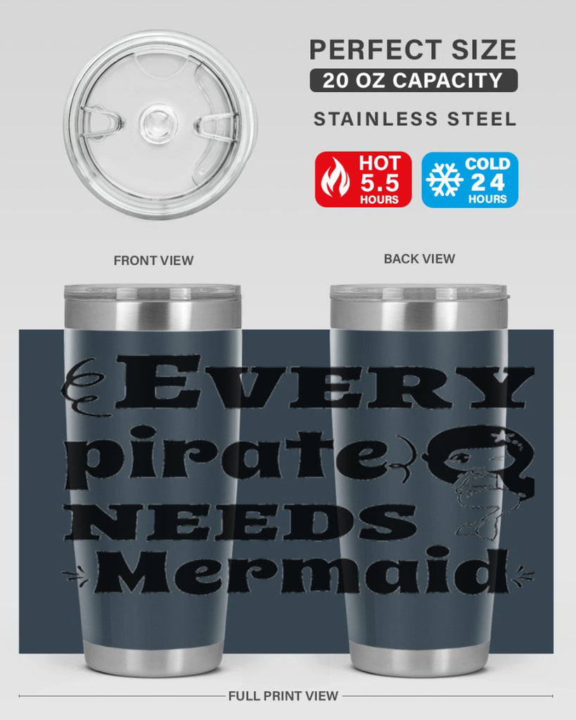 Every pirate needs Mermaid 163#- mermaid- Tumbler