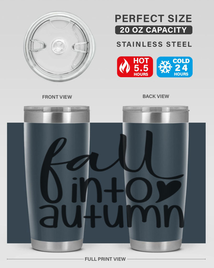 Fall Into Autumn 106#- fall- Tumbler