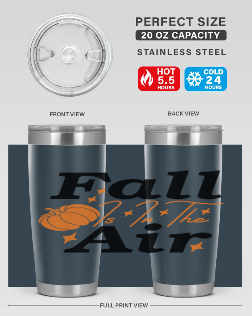 Fall Is In The Air 114#- fall- Tumbler