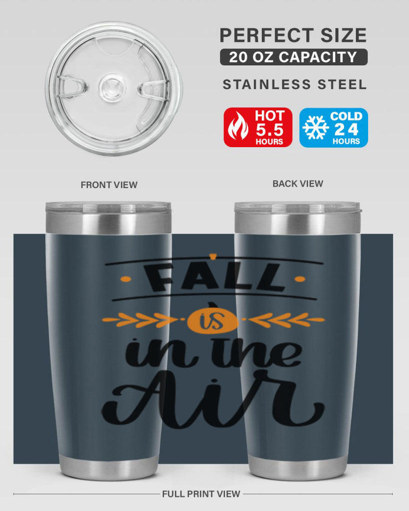 Fall Is In The Air 485#- fall- Tumbler