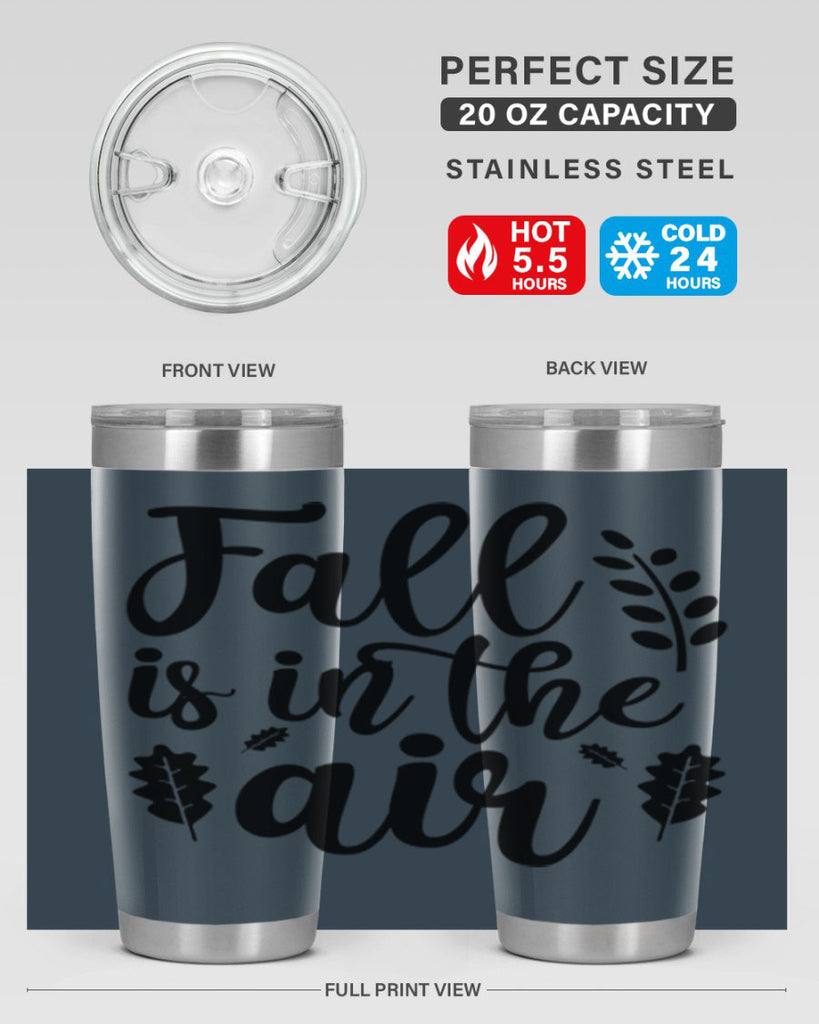 Fall Is In The Air Shirt 112#- fall- Tumbler