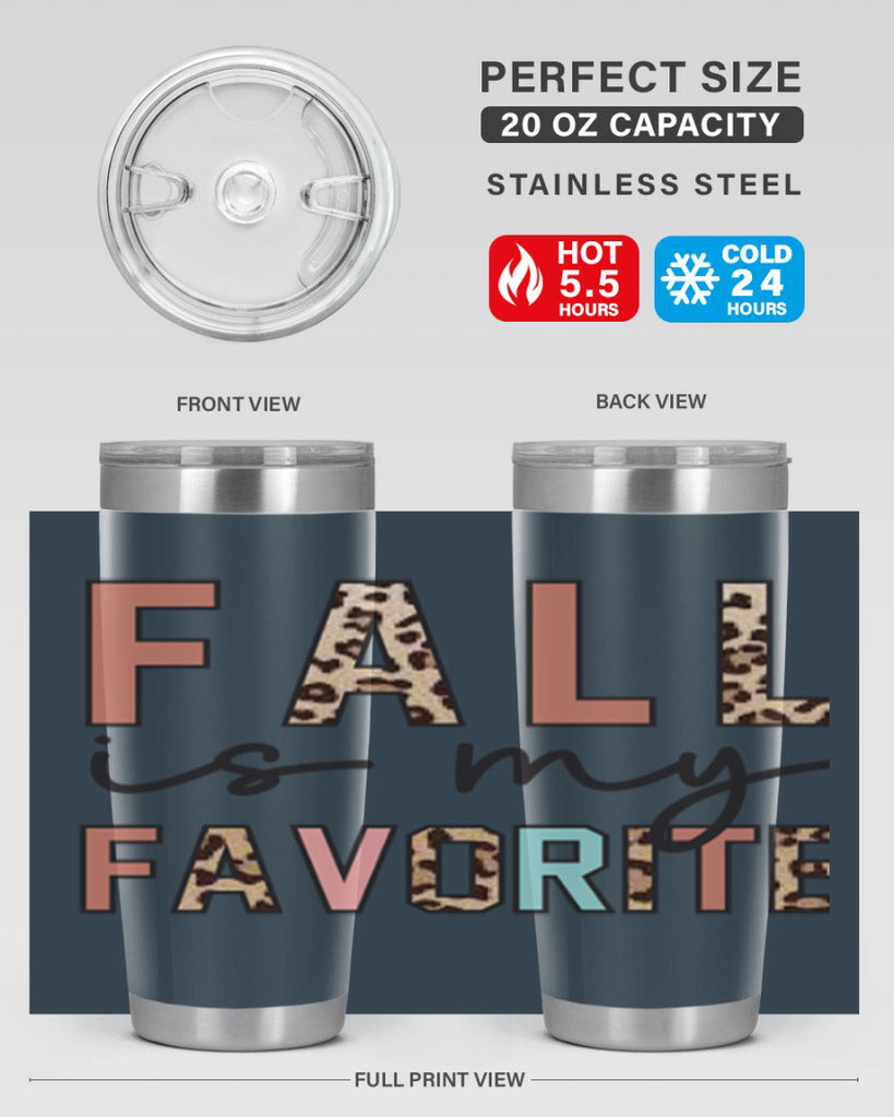 Fall Is My Favorite 120#- fall- Tumbler