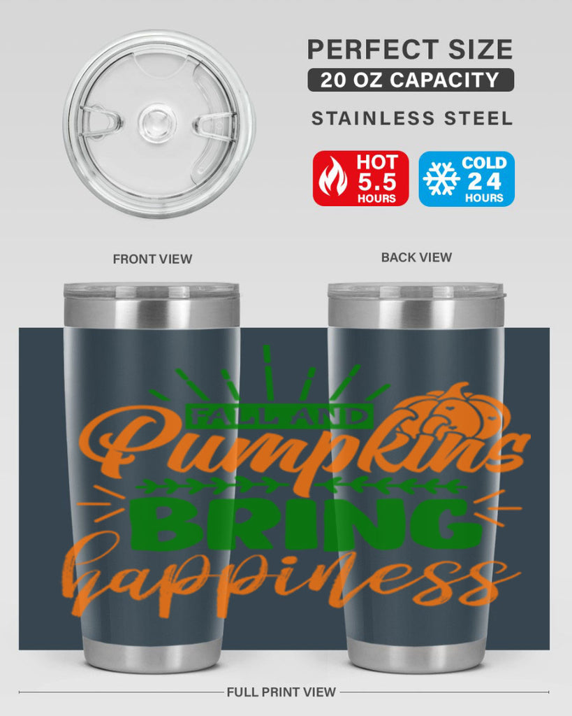Fall and Pumpkins Bring Happiness 85#- fall- Tumbler
