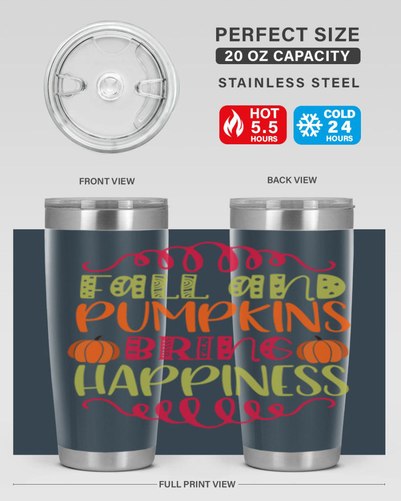 Fall and Pumpkins bring Happiness 86#- fall- Tumbler