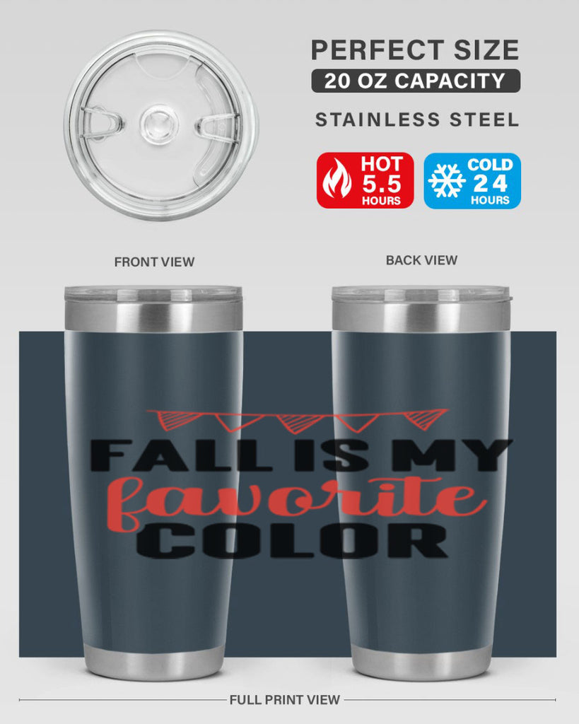 Fall is my favorite color 117#- fall- Tumbler
