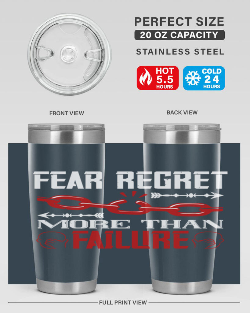 Fear regret more than failure Style 38#- coaching- tumbler