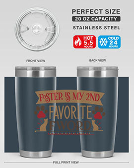 Foster is My nd Favorite FWord Style 11#- cat- Tumbler