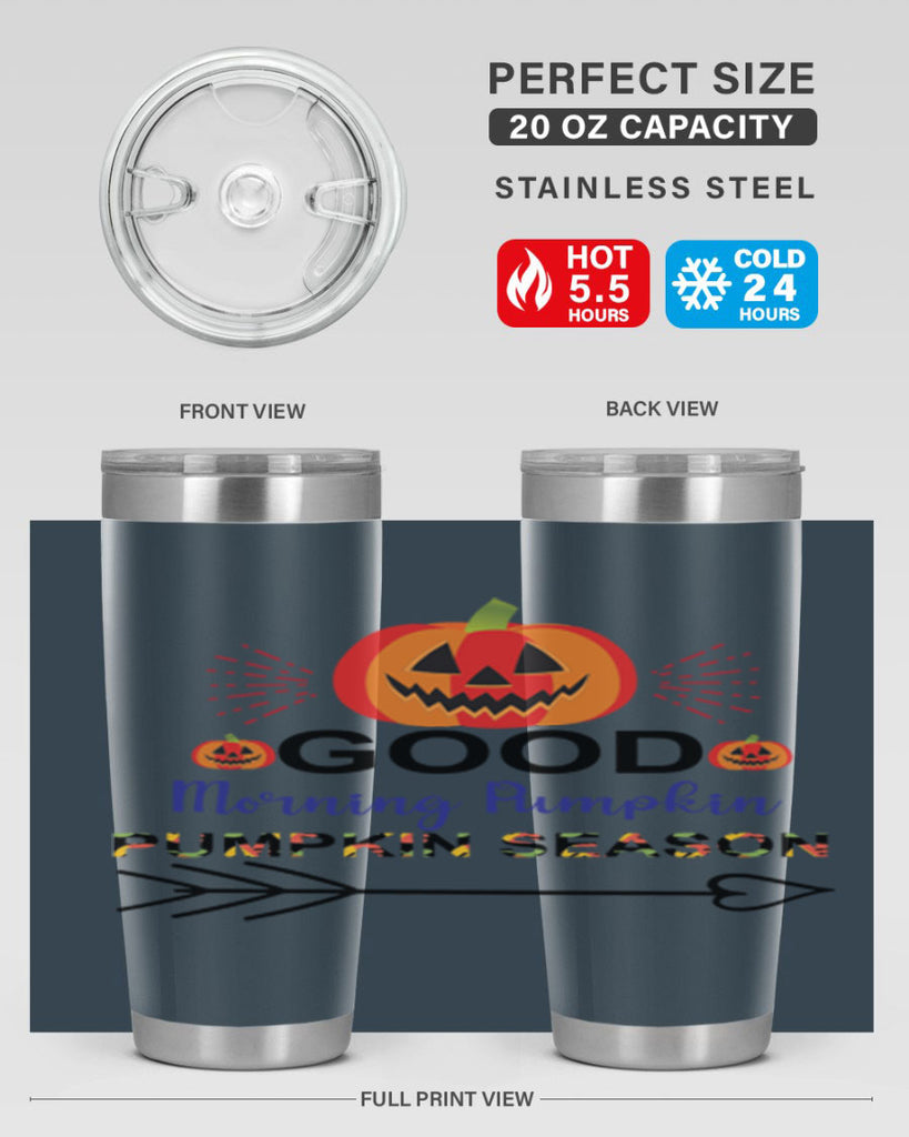 Goodmorningpumpkinpumpkinseason 210#- fall- Tumbler