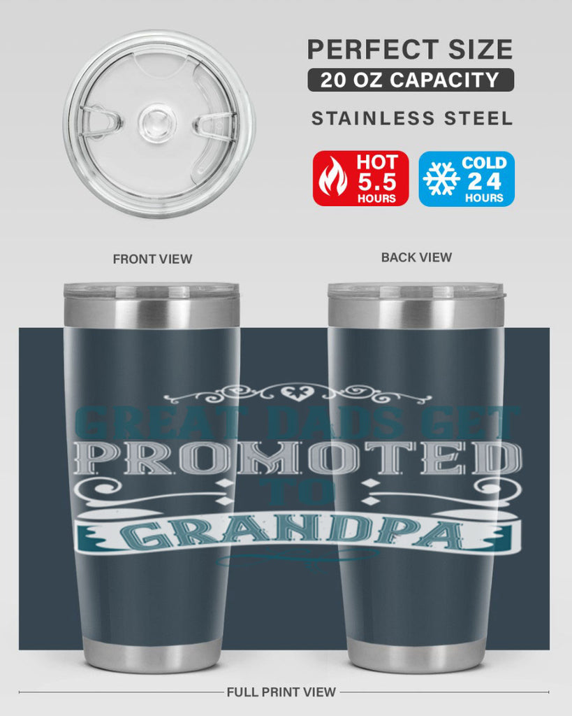 Great dads get promoted to grandpa 96#- grandpa - papa- Tumbler